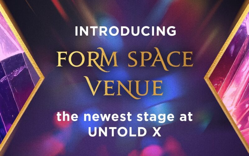 FORM SPACE VENUE @ UNTOLD X
